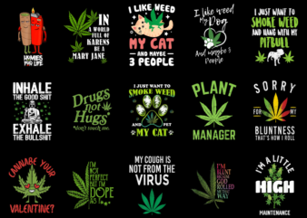 15 Weed Shirt Designs Bundle P2, Weed T-shirt, Weed png file, Weed digital file, Weed gift, Weed download, Weed design