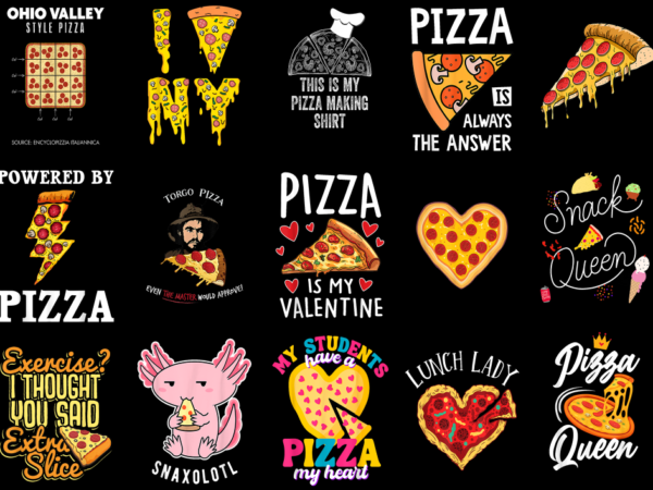 15 pizza shirt designs bundle p2, pizza t-shirt, pizza png file, pizza digital file, pizza gift, pizza download, pizza design