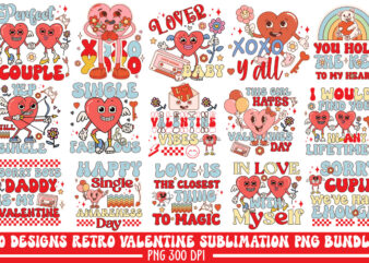 Valentine’s Retro Sublimation PNG Bundle,Retro Valentines Png Sublimation Bundle, Retro Valentine Valentines Valentines Bundle, Valentines D t shirt vector art