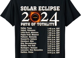 2024 Total Solar Eclipse Path 04.08.24 T-Shirt