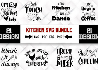 Kitchen 21 SVG Bundle t shirt vector art