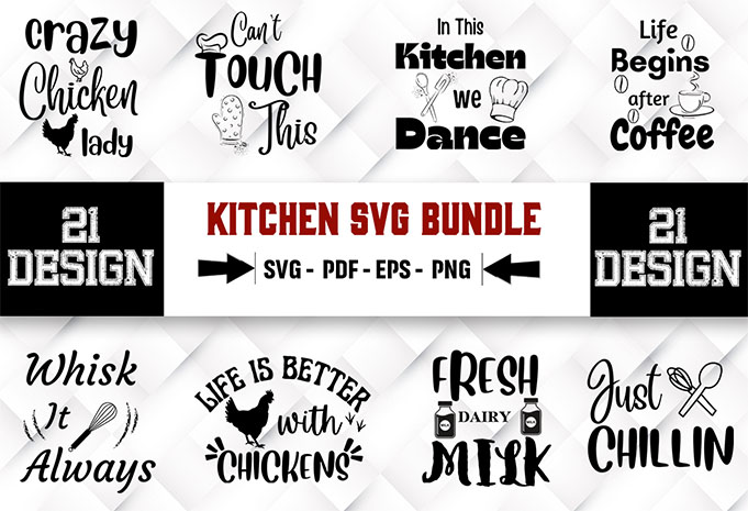 Kitchen 21 SVG Bundle