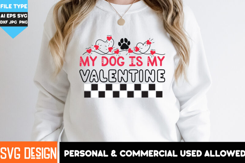 Valentine’s Day T-Shirt Design Bundle, Happy Valentine’s Day T-Shirt Design, Valentine SVG Bundle,Valentine’s Day Sublimation PNG,Valentine