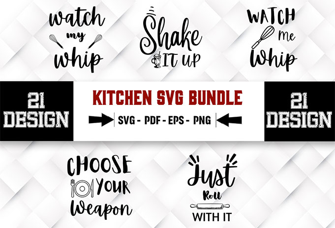 Kitchen 21 SVG Bundle