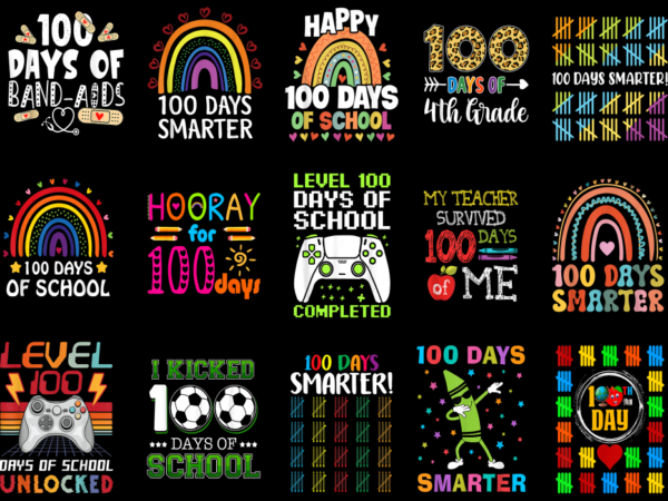 15 100 days of school shirt designs bundle p28, 100 days of school t-shirt, 100 days of school png file, 100 days of school digital file, 10