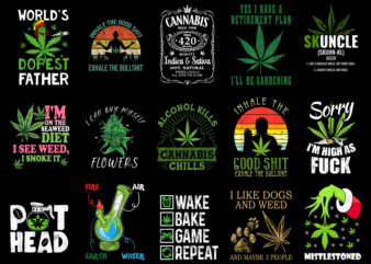 15 Weed Shirt Designs Bundle P3, Weed T-shirt, Weed png file, Weed digital file, Weed gift, Weed download, Weed design