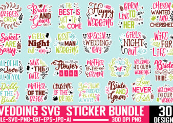 Wedding Sticker Bundle,Wedding Sticker Bundle, Wedding SVG ,Wedding Quotes Sticker Bundle Wedding Quotes Sticker ,T-shirt Designs Template W