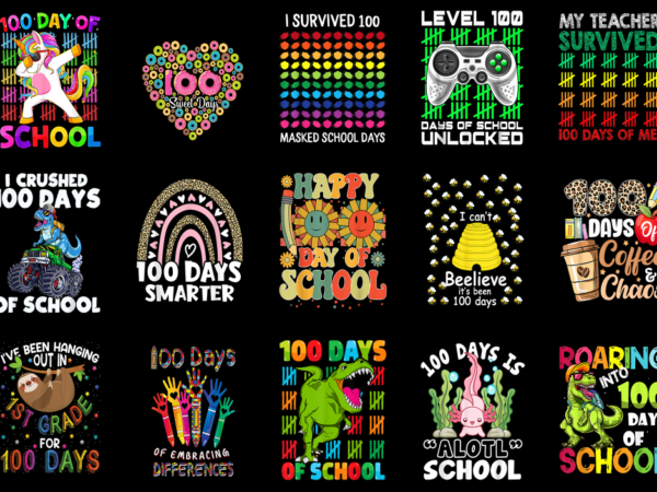 15 100 days of school shirt designs bundle p31, 100 days of school t-shirt, 100 days of school png file, 100 days of school digital file, 10