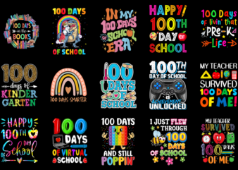 15 100 Days of School Shirt Designs Bundle P32, 100 Days of School T-shirt, 100 Days of School png file, 100 Days of School digital file, 10