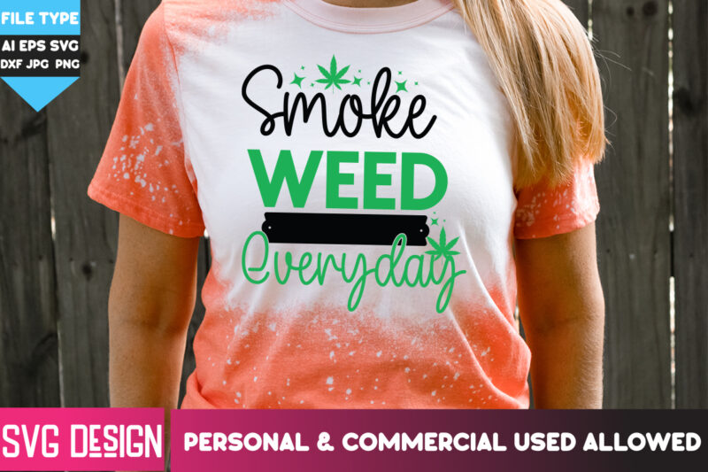 Weed T-Shirt Design Bundle,Weed T-Shirt Design, Weed SVG Bundle,Weed SVG Mega Bundle, 20 Cannabis SVG Design, Weed Svgs , Weed Quotes Bundle