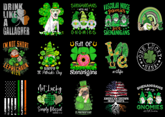 15 St. Patrick’s Day Shirt Designs Bundle P4, St. Patrick’s Day T-shirt, St. Patrick’s Day png file, St. Patrick’s Day digital file, St. Pat