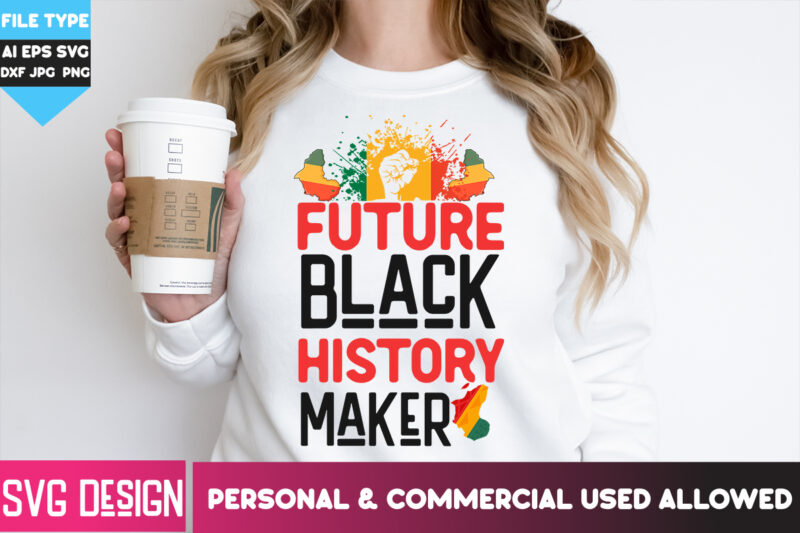 Black History Month SVG Mega Bundle,Black History Month T-Shirt Design, SVGs,quotes-and-sayings,food-drink,print-cut,on-sale,Black history