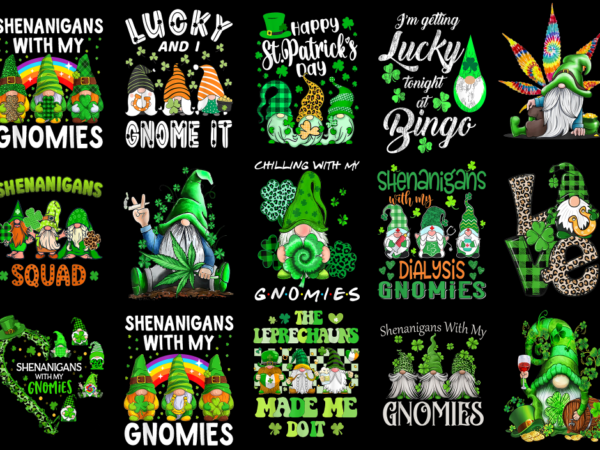 15 st. patrick’s day gnome shirt designs bundle p4, st. patrick’s day gnome t-shirt, st. patrick’s day gnome png file, st. patrick’s day gno