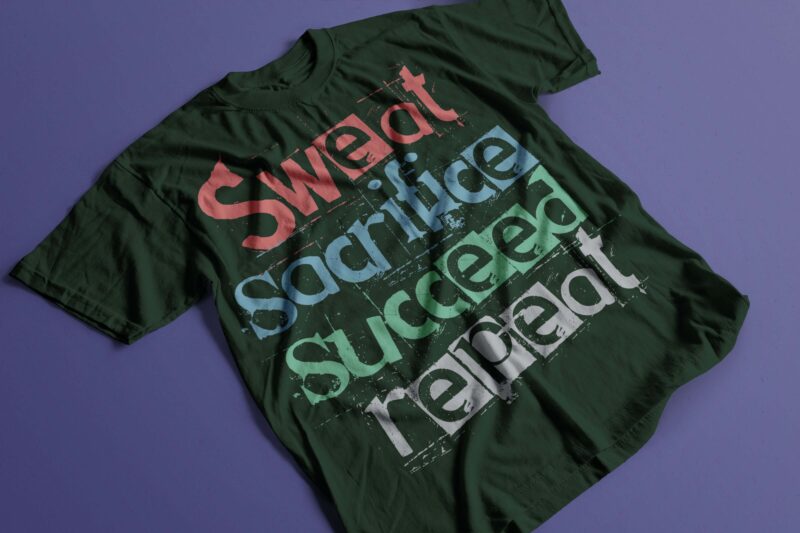 sweat sacrifice succeed repeat gym motivational design