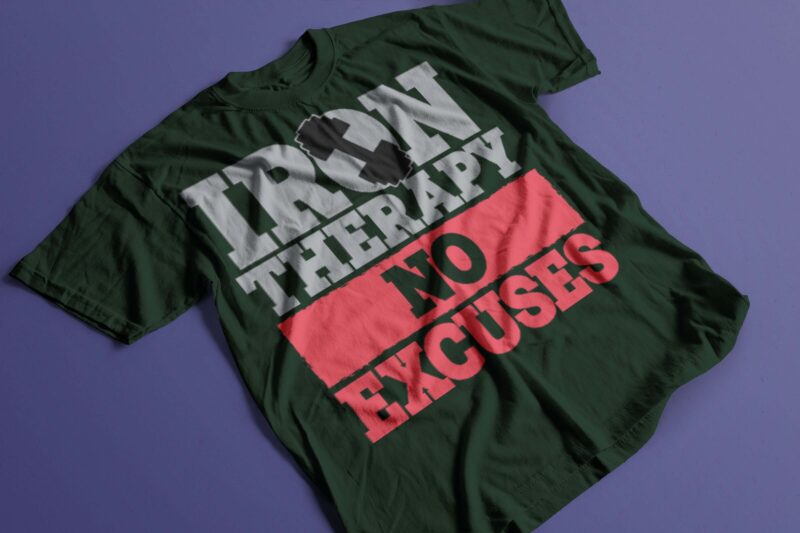 IRON THERAPHY NO EXCUSES gym motivational t shirt design