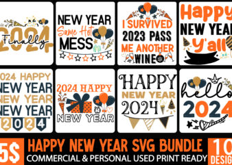 Happy New Year 2024 Sublimation Bundle,New Year 2024 SVG Bundle | Happy New Year 2024 | New Year,Happy New Year 2024 SVG Bundle,New Years graphic t shirt