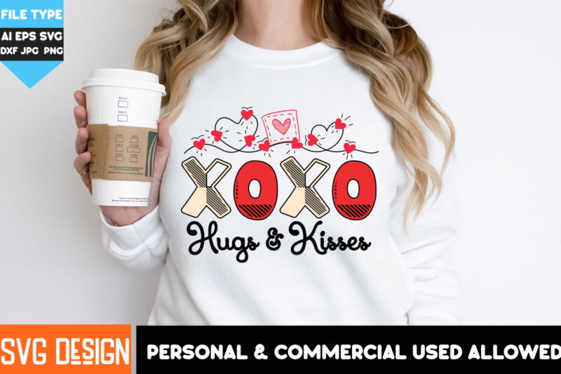 Xoxo Hugs & Kisses T-Shirt Design, Xoxo Hugs & Kisses SVG Design, Valentine’s Day T-Shirt Design,Valentine T-Shirt Bundle, Valentine’s Retro