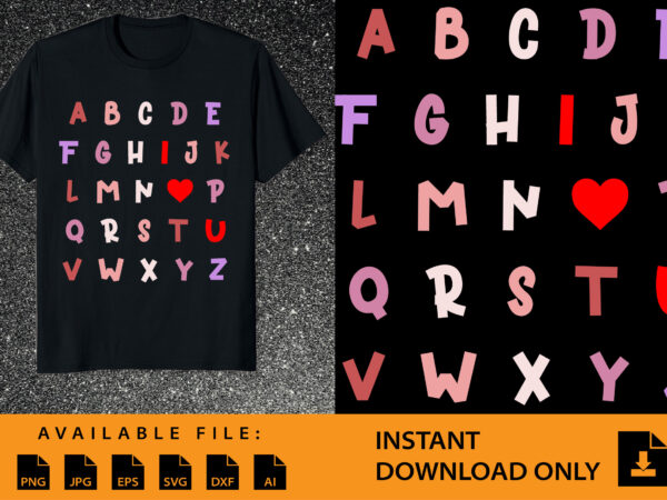 Happy valentine day alphabet shirt design