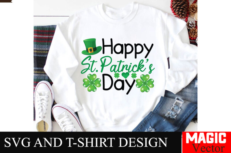 Happy St.Patrick’s Day SVG Cut File,St.Patrick’s