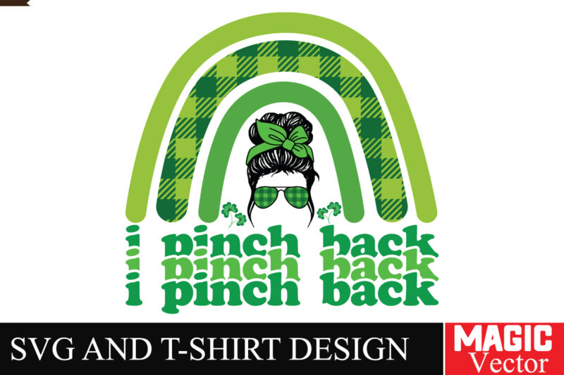 i Pinch Back SVG Cut File,St.Patrick’s