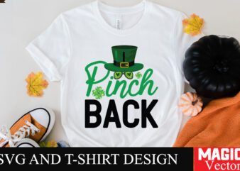 i pinch back SVG Cut File,St.Patrick’s