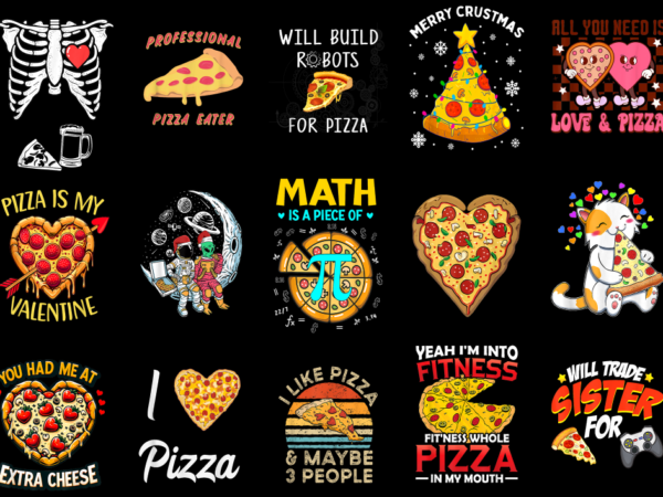 15 pizza shirt designs bundle p5, pizza t-shirt, pizza png file, pizza digital file, pizza gift, pizza download, pizza design