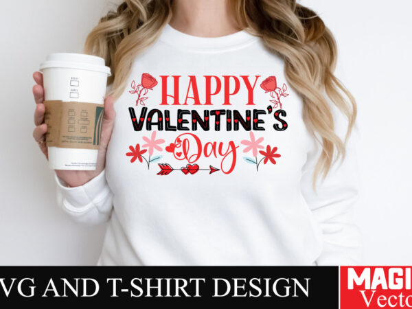 Happy valentine’s day svg cut file,valentine graphic t shirt