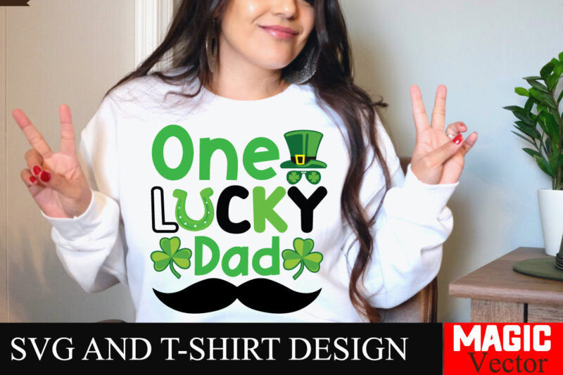 One Lucky Dad SVG Cut File,St.Patrick’s