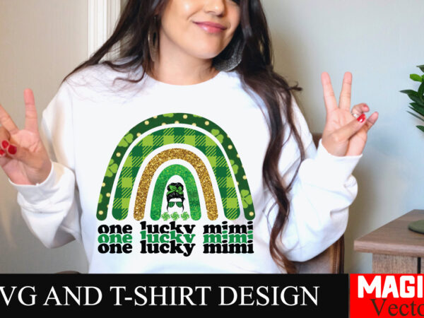 One lucky mimi svg cut file,st.patrick’s t shirt design online