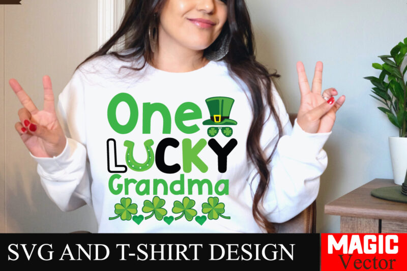 One Lucky Grandma SVG Cut File,St.Patrick’s