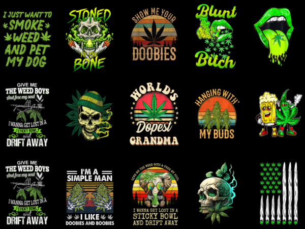 15 weed shirt designs bundle p6, weed t-shirt, weed png file, weed digital file, weed gift, weed download, weed design