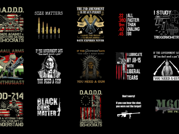 15 gun shirt designs bundle p6, gun t-shirt, gun png file, gun digital file, gun gift, gun download, gun design