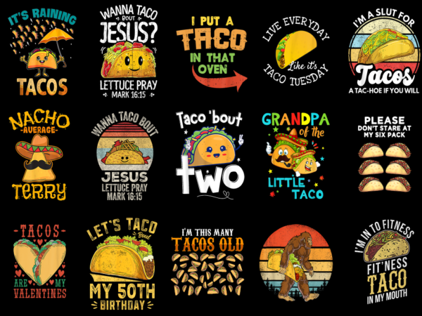 15 taco shirt designs bundle p6, taco t-shirt, taco png file, taco digital file, taco gift, taco download, taco design