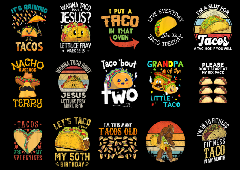 15 Taco Shirt Designs Bundle P6, Taco T-shirt, Taco png file, Taco digital file, Taco gift, Taco download, Taco design