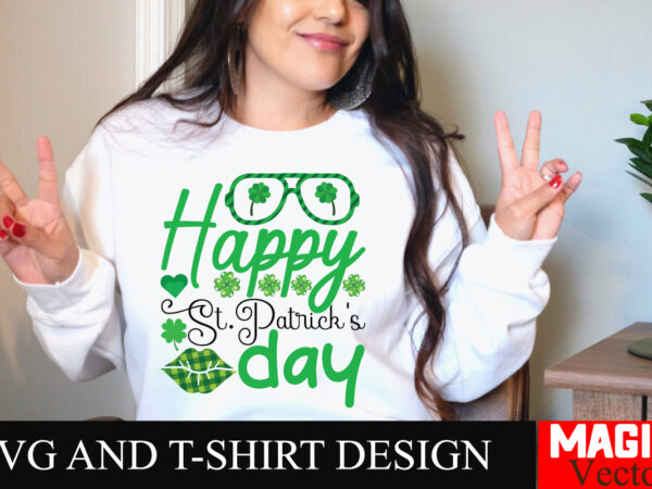 Happy st.patrick’s day svg cut file,st.patrick’s graphic t shirt