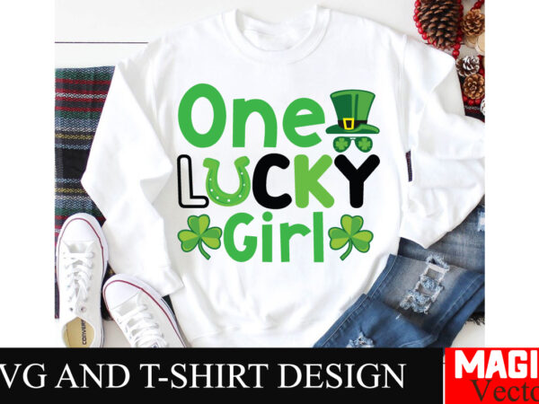 One lucky girl svg cut file,st.patrick’s t shirt design online