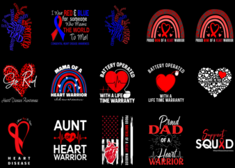 15 CHD Awareness Shirt Designs Bundle P7, CHD Awareness T-shirt, CHD Awareness png file, CHD Awareness digital file, CHD Awareness gift, CHD