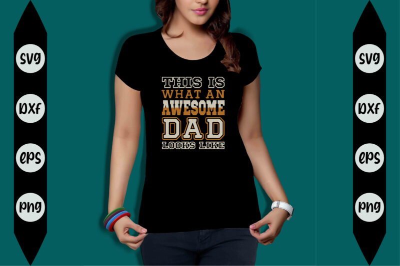 Dad T-shirt Design