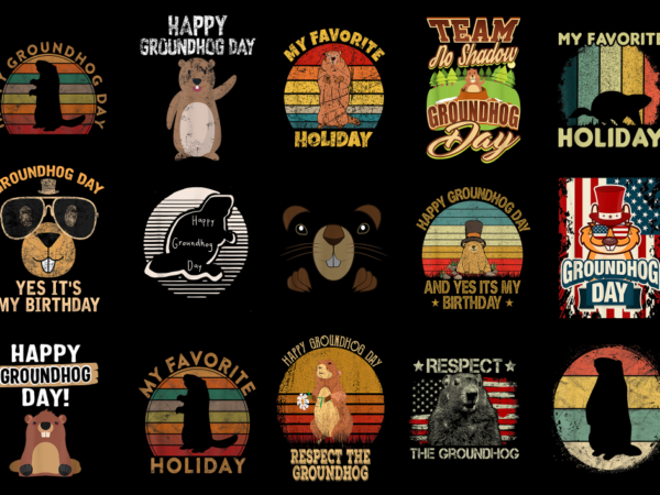 15 happy groundhog day shirt designs bundle p7, happy groundhog day t-shirt, happy groundhog day png file, happy groundhog day digital file,