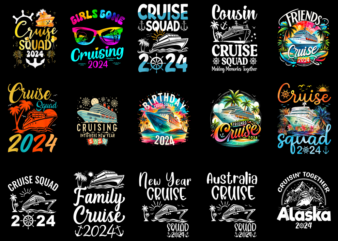 15 Cruise Squad 2024 Shirt Designs Bundle P7, Cruise Squad 2024 T-shirt, Cruise Squad 2024 png file, Cruise Squad 2024 digital file, Cruise