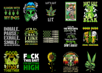 15 Weed Shirt Designs Bundle P7, Weed T-shirt, Weed png file, Weed digital file, Weed gift, Weed download, Weed design