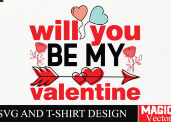 will you be my valentine SVG Cut File,Valentine