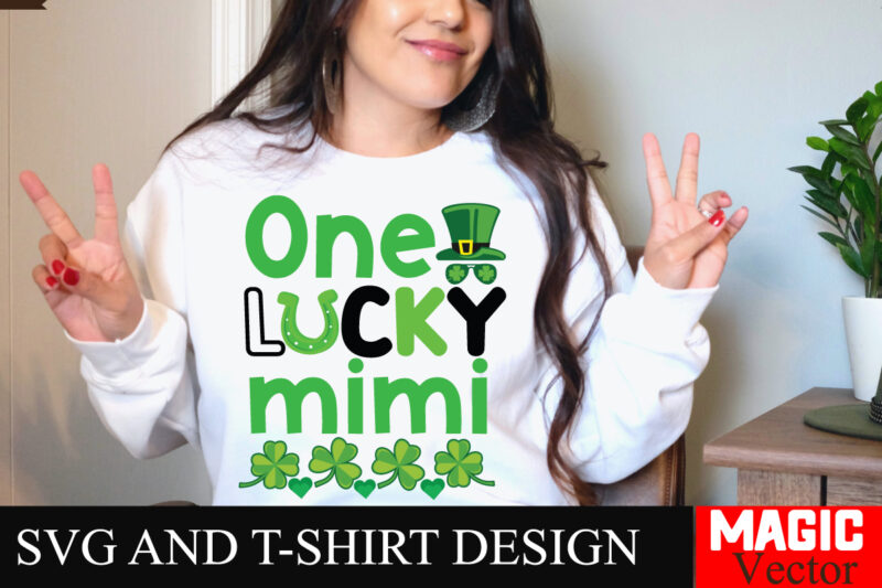 One Lucky Mimi SVG Cut File,St.Patrick’s