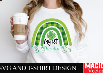 My 1st St.Patrick’s Day SVG Cut File,St.Patrick’s t shirt designs for sale