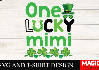 One Lucky Mimi SVG Cut File,St.Patrick’s