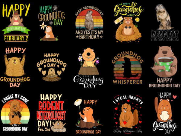 15 happy groundhog day shirt designs bundle p8, happy groundhog day t-shirt, happy groundhog day png file, happy groundhog day digital file,