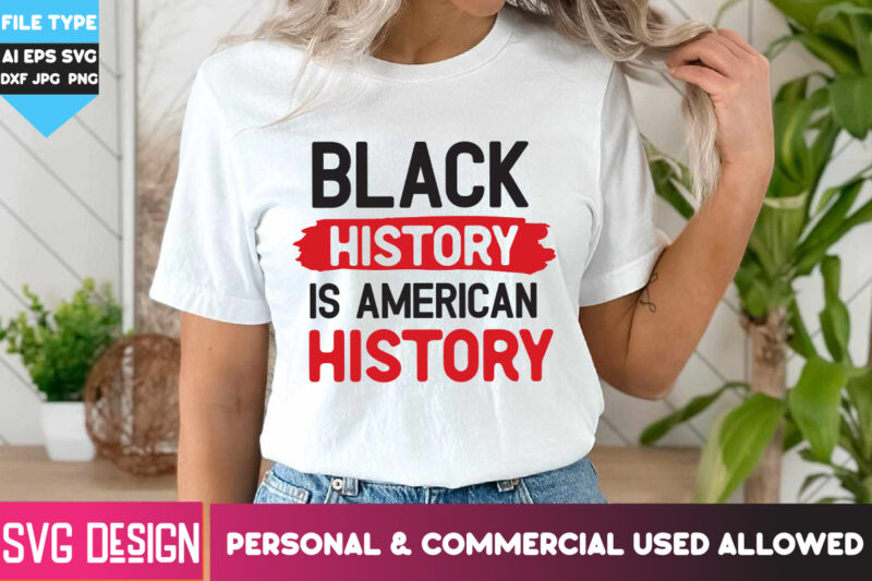 Black History Month SVG Mega Bundle,Black History Month T-Shirt Design, SVGs,quotes-and-sayings,food-drink,print-cut,on-sale,Black history