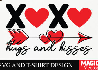 XOXO HUGS AND KISSES SVG Cut File,Valentine