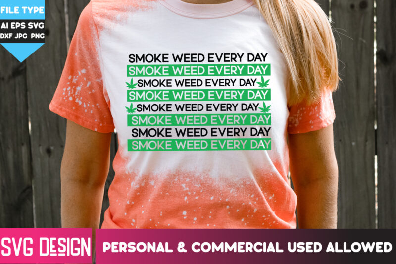 Weed T-Shirt Design Bundle,Weed T-Shirt Design, Weed SVG Bundle,Weed SVG Mega Bundle, 20 Cannabis SVG Design, Weed Svgs , Weed Quotes Bundle