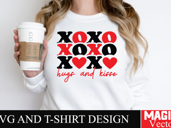 Xoxo hugs and kisses svg cut file,valentine graphic t shirt